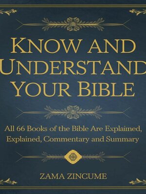 cover image of Know and Understand Your Bible